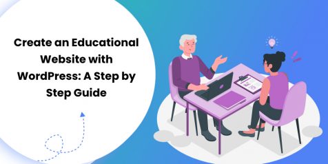 Create an Educational Website with WordPress A Step by Step Guide