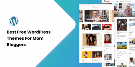 Best Free WordPress Themes For Mom Bloggers