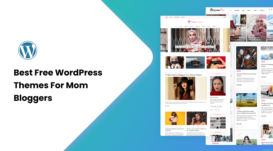 25+ Best Free WordPress Themes For Mom Bloggers